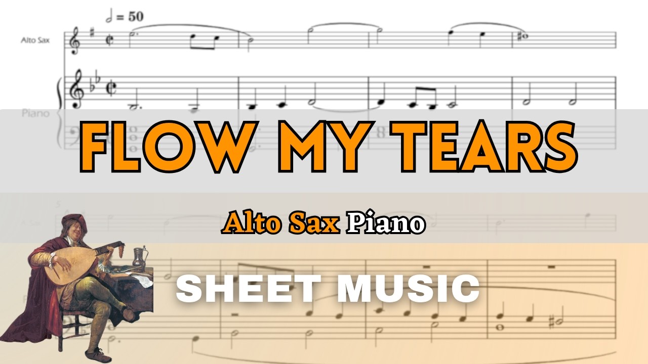 Dowland - Flow My Tears | Alto Sax and Piano (Sheet Music/Full Score)