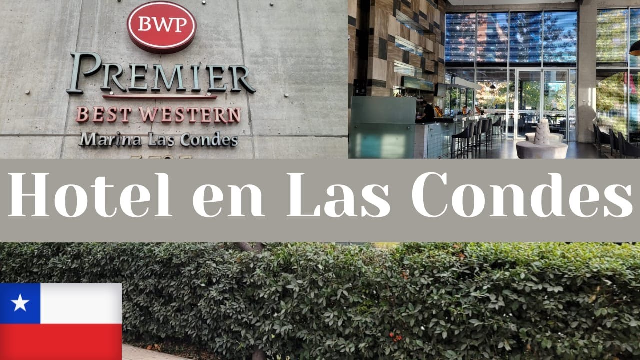 Santiago de Chile, Hotel en Las Condes, Premier Best Western.