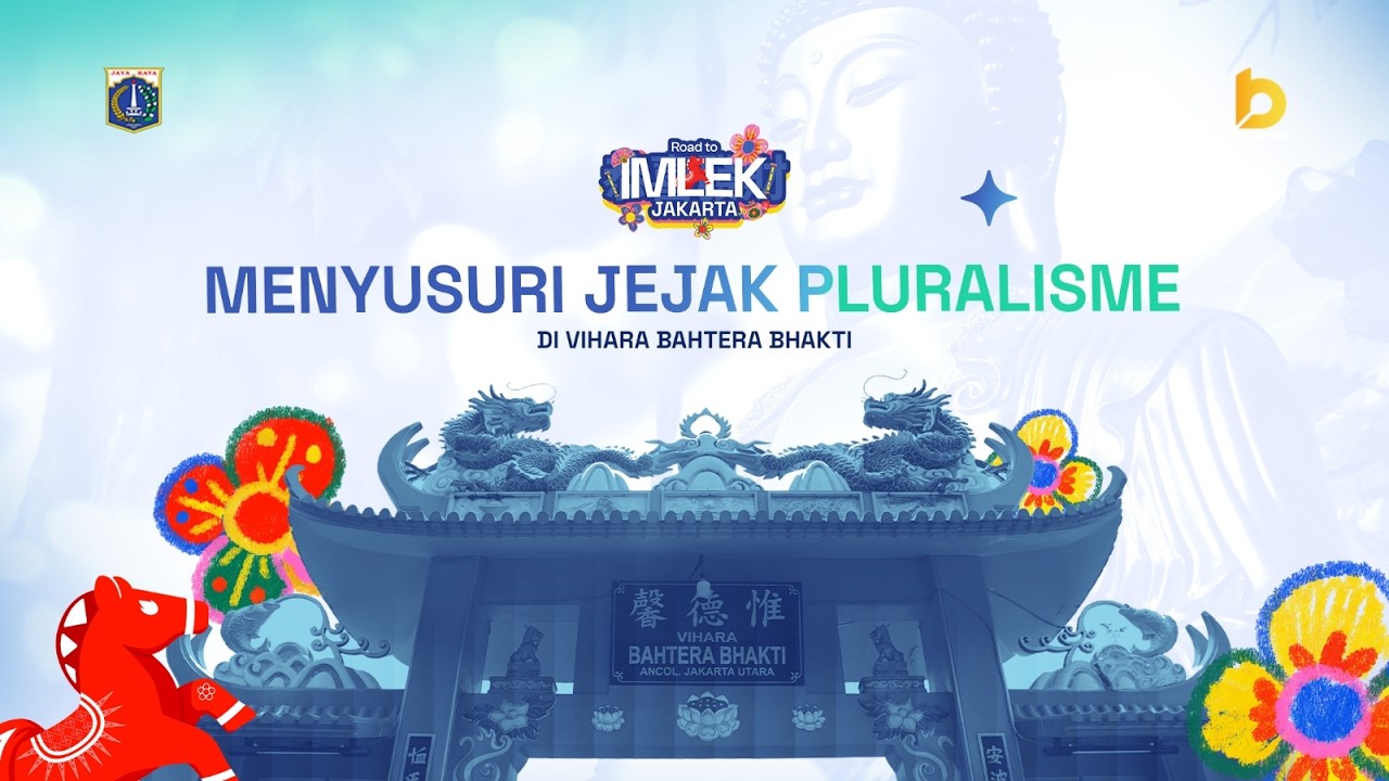 Road to #imlekjakarta2026: Menyusuri Jejak Pluralisme di Vihara Bahtera Bhakti
