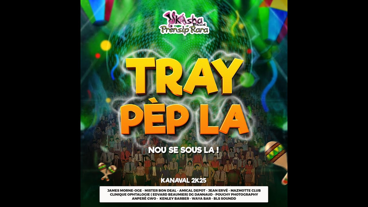 TRAY PEP LA - Kanaval 2025 | Skasha Band