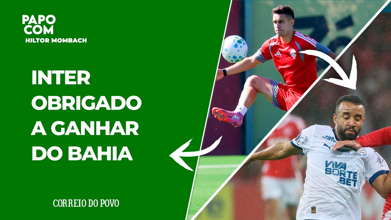 Inter obrigado a ganhar do Bahia