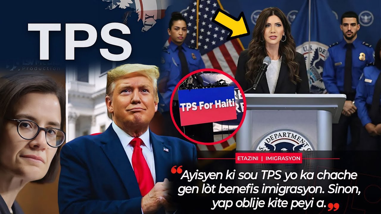 Gwo ALÈT! TPS HAITI🇭🇹: Deklarasyon Kristi Noem fè Ayisyen sou tansyon!