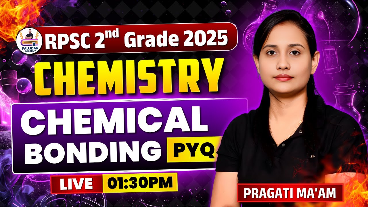 RPSC 2nd grade || Chemistry || Chemical Bonding || 🔴Live= 01:30pm #rpsc2ndgrade #chemistry