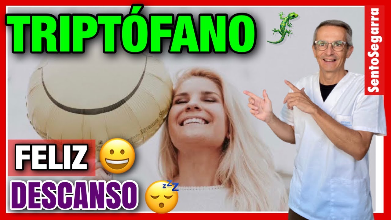 TRIPTOFANO 👉  BENEFICIOS  ✅ PROPIEDADES ⏩ ¿Para qué SIRVE?