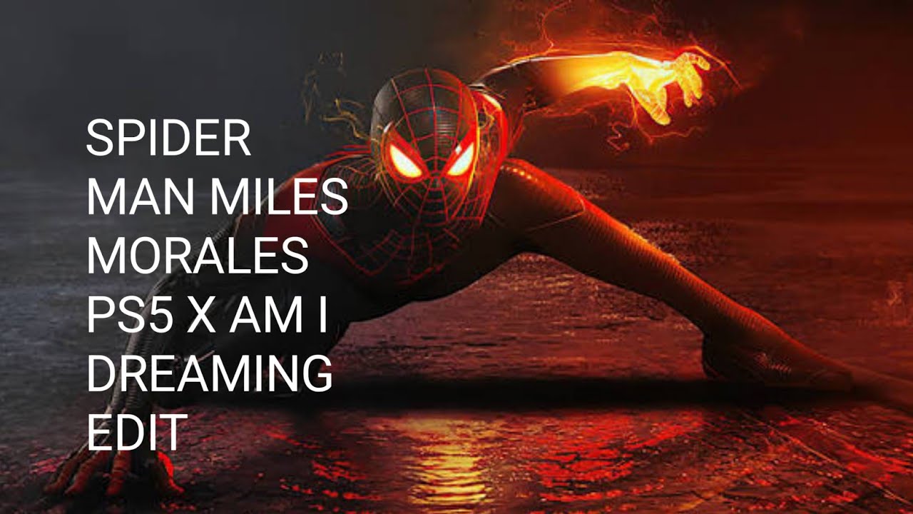 SPIDER MAN MILES MORALES PS5 X AM I DREAMING EDIT.#amidreaming #spidermanmilesmoralesps5 