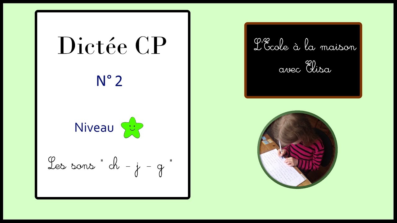 Dictée CP  -  N° 2 - Les sons 