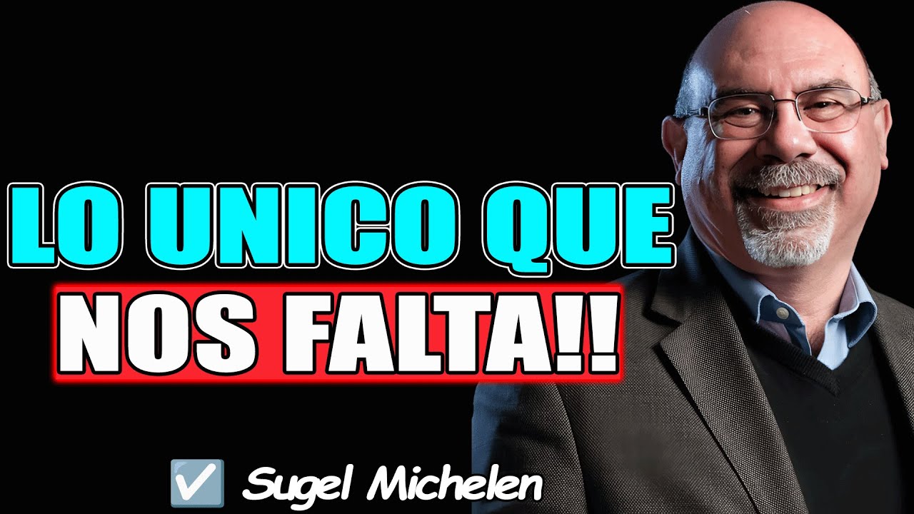 LO ÚNICO QUE NOS FALTA!! “Marcos 10: 17-31” - Sugel Michelen 2026