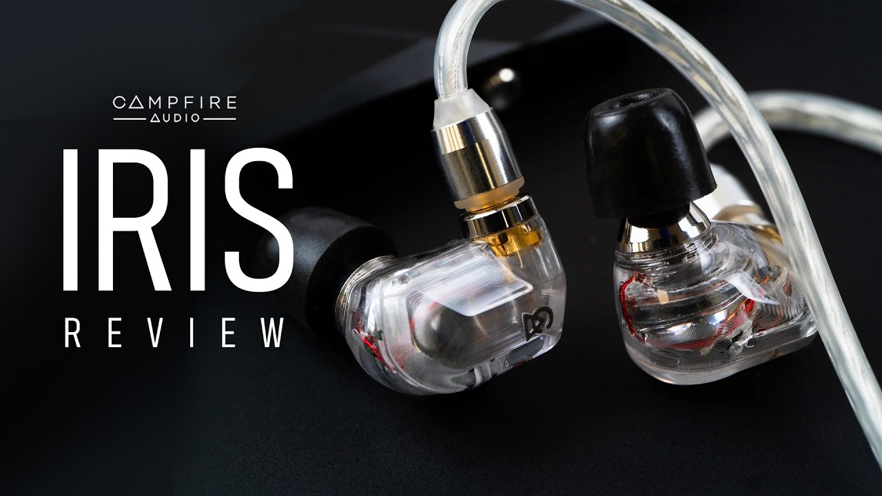 REVIEW : Campfire Audio IRIS รุ่นเล็กเสียงไม่เล็ก กับรุ่นเริ่มต้นตัวใหม่ของแบรนด์!!!!