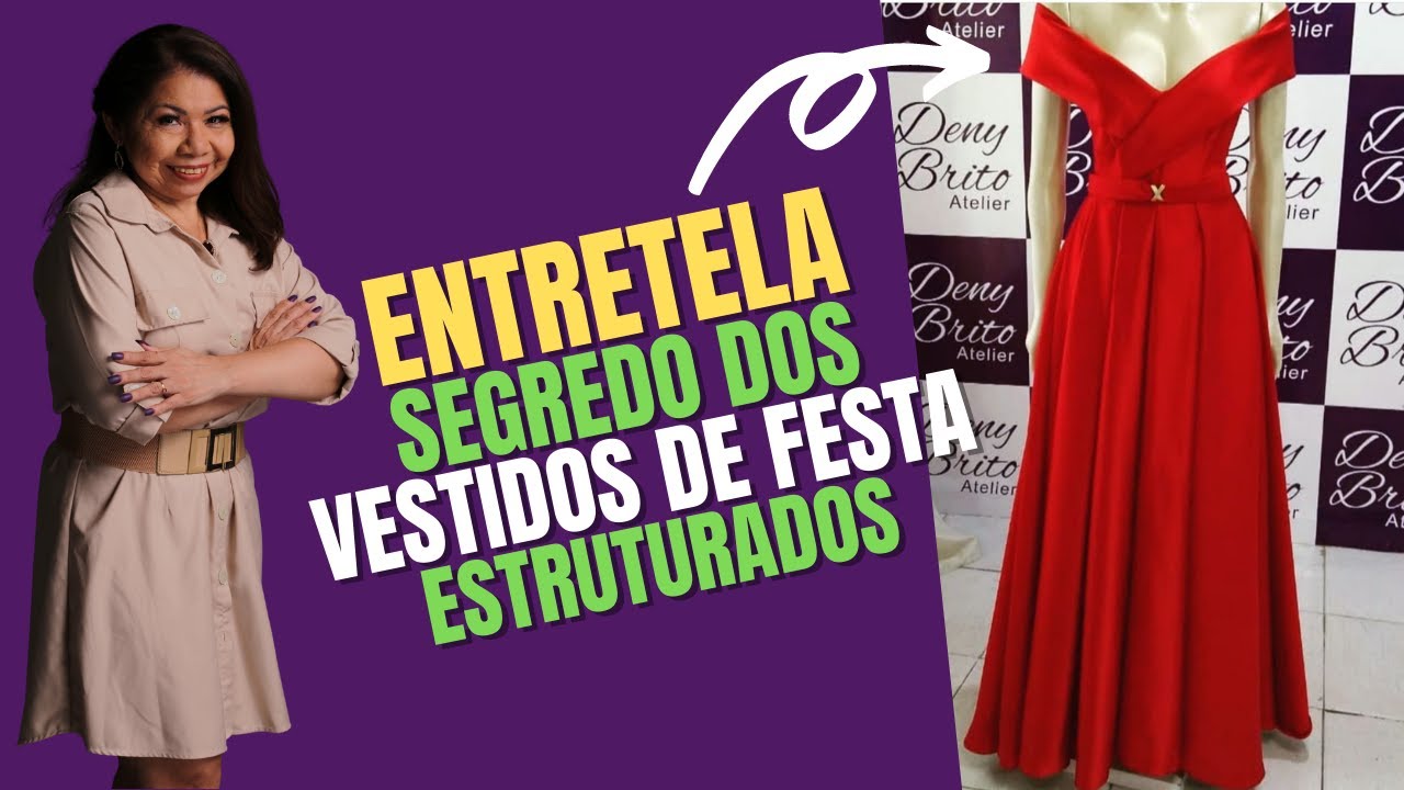 TIPOS DE ENTRETELAS. OS SEGREDOS DOS VESTIDOS DE FESTA ESTRUTURADOS