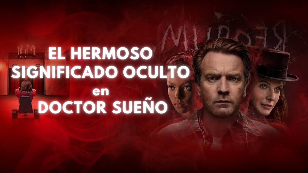 Doctor Sueño y su significado MAS IMPORTANTE acerca del RESPLANDOR en nosotros.