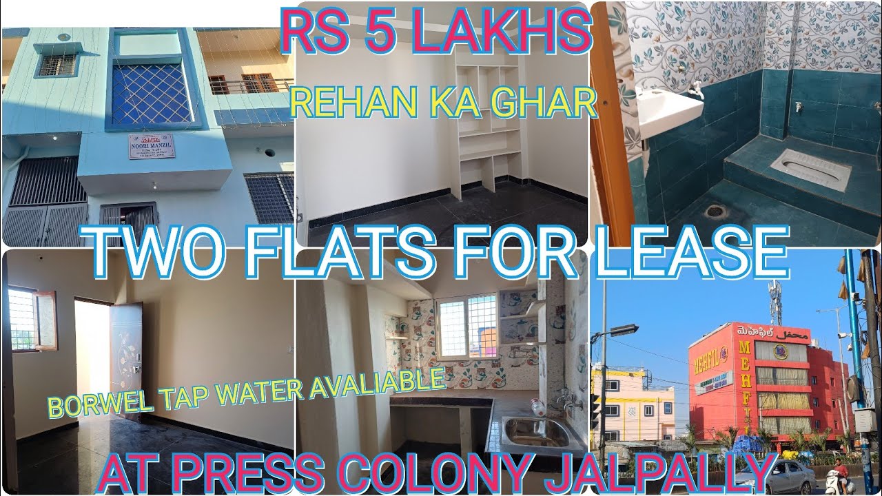 p( 8143202061 )Two flats for lease (REHAN) RS 5 LAKHS EACH at press colony jalpally  8143753207 )