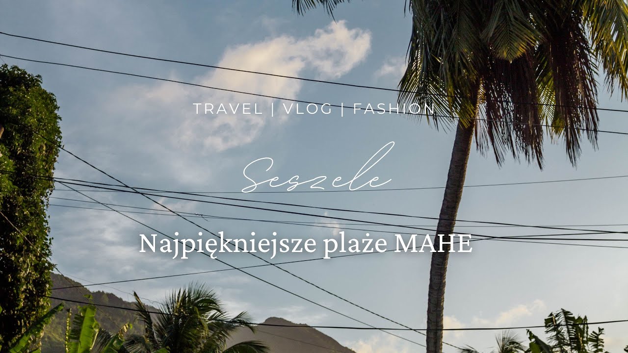 Najpiękniejsze plaże MAHE