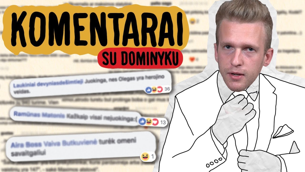 GERIAUSI INTERNETO KOMENTARAI #1