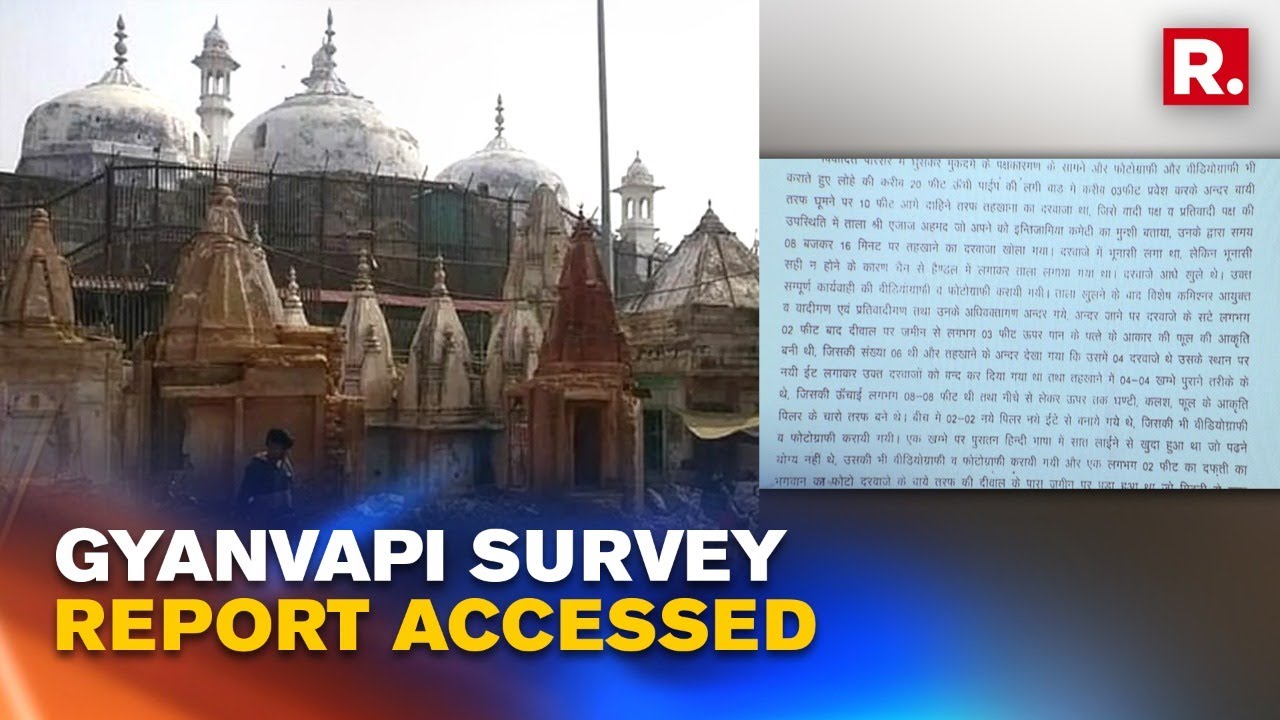 What Is The Truth Of Gyanvapi? Republic Accesses Gyanvapi Survey Report, Key Details Accessed
