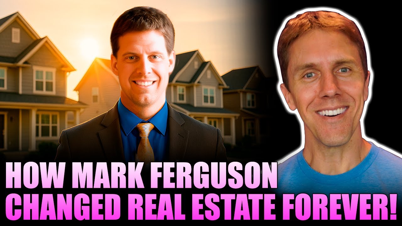 How Mark Ferguson Changed Real Estate Forever!
