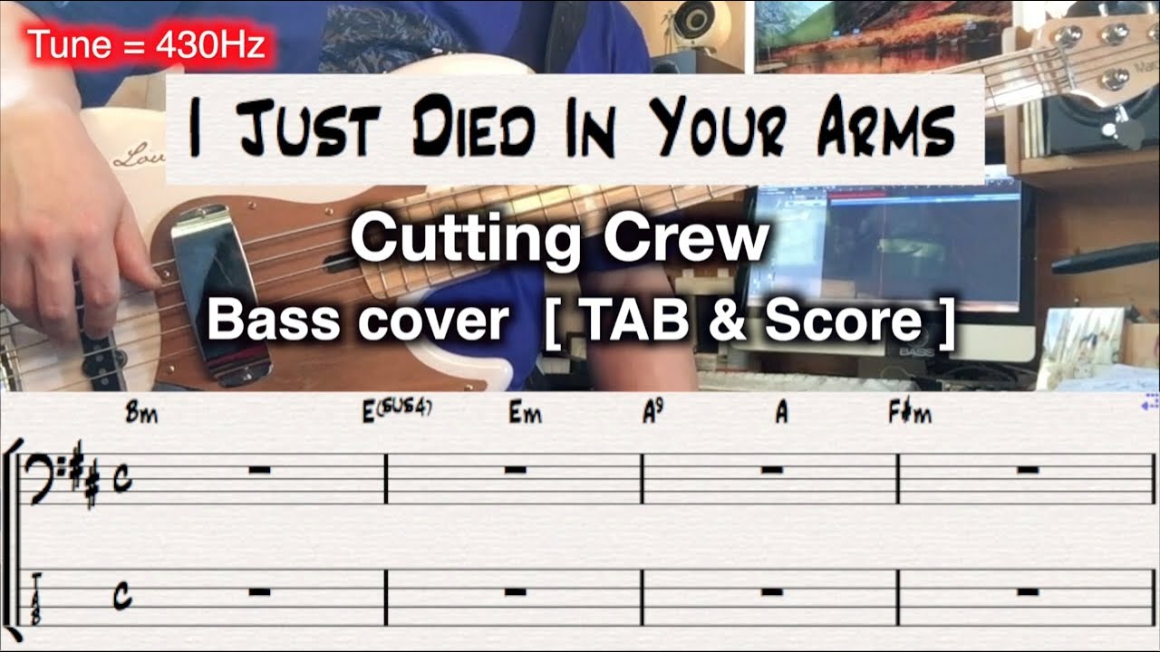 I Just Died In Your Arms. Cutting Crew. Bass cover. [TAB & Score]
