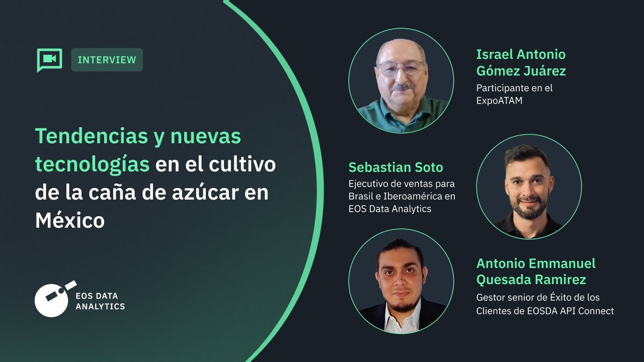 Entrevista: Tendencias y nuevas tecnologías en el cultivo de la caña de azúcar en México