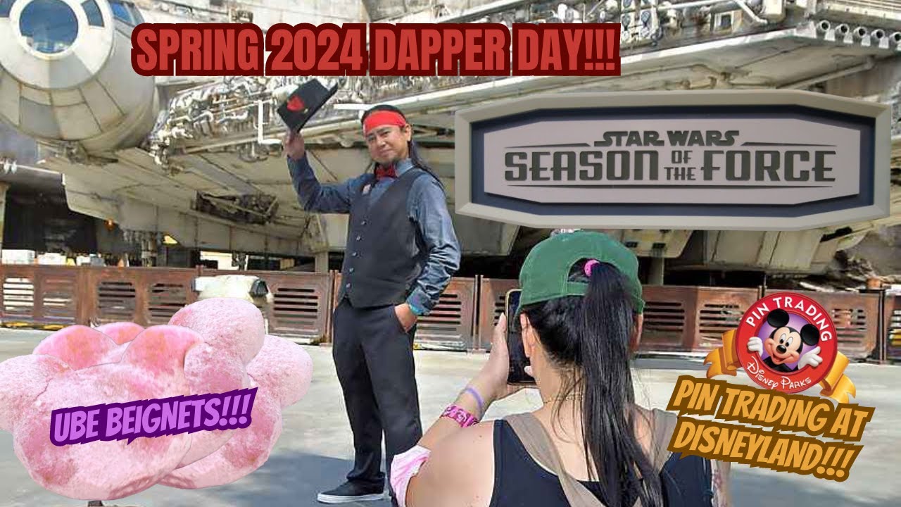 Spring 2024 Dapper Day at Disneyland | Star Wars Season of the Force | Pin Trading & Photo Shoot