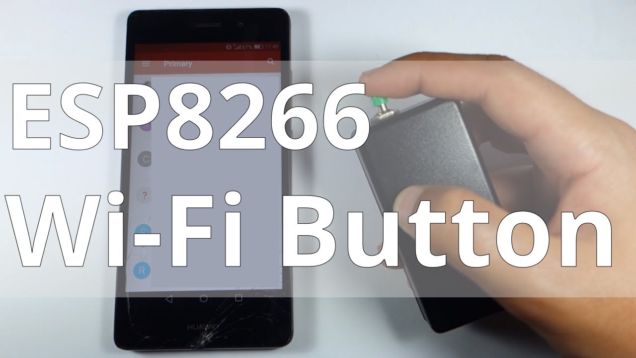ESP8266 Wi-Fi Button - DIY Amazon Dash Button Clone