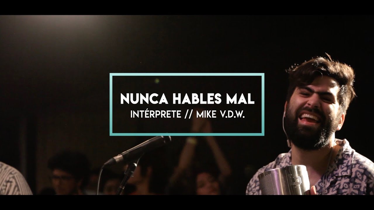 Nunca hables mal [Inagotable]