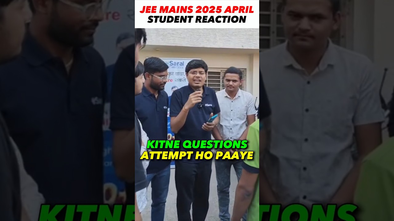 Shocking Student Reaction after JEE Mains 2025 Exam 7 April 😱💀 #shorts #esaral #jee #jee2025