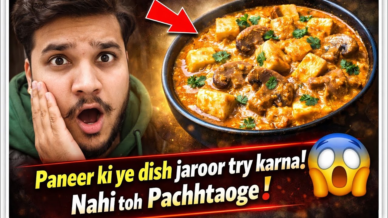 Paneer Ki Ye Dish Banayi…End Mein Shock Mil Gaya 😱