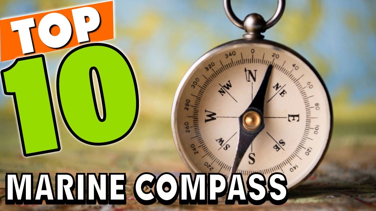 Best Marine Compass In 2025 - Top 10 Marine Compasses Review