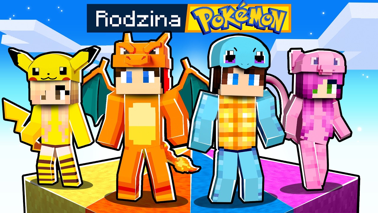 MINECRAFT, ale RODZINA POKEMON&Oacute;W!