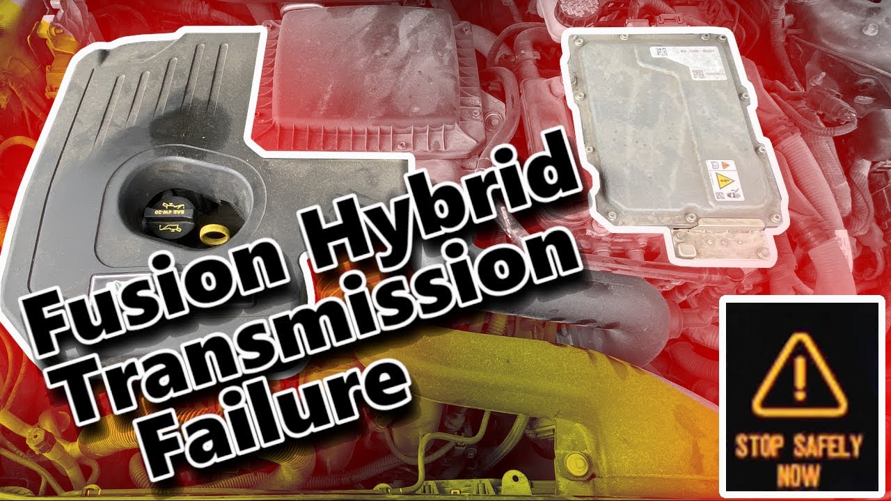 Fusion Hybrid Stop Safely Now Transmission Failure