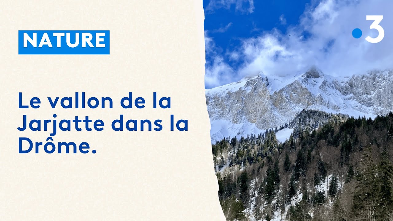 Le vallon de la Jarjatte, l'un des secrets les mieux gardés de la Drôme