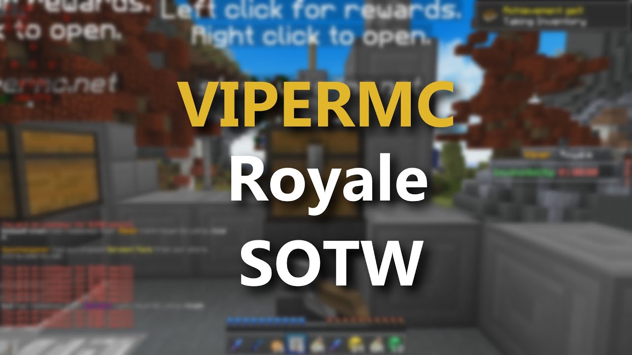 ViperHCF - Royale SOTW w/ Taliban