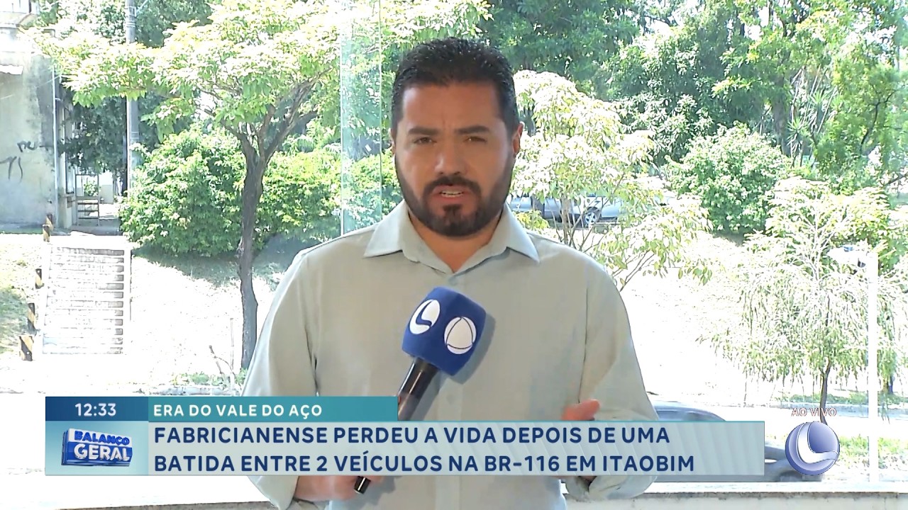 Era do Vale do Aço: Fabricianense morre após batida entre dois veículos na BR-116 em Itaobim.