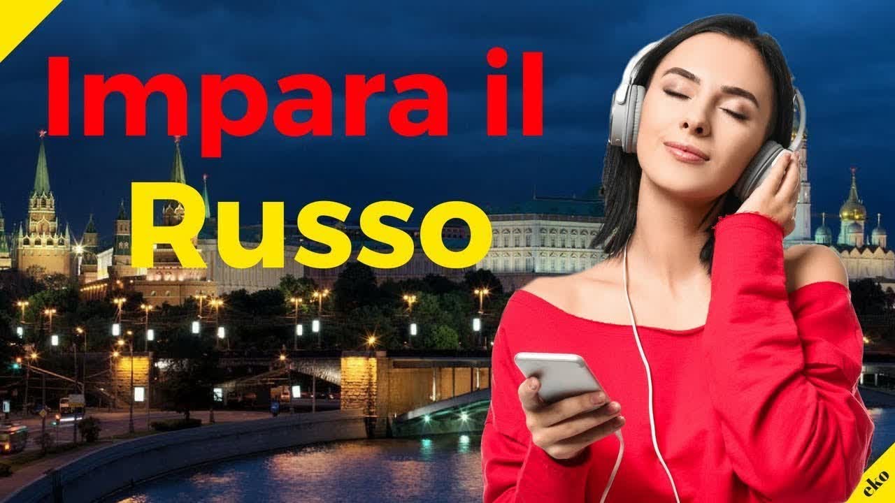 Impara il Russo Mentre Dormi ||| Frasi e Parole Pi&ugrave; Importanti Del Russo ||| Russo/Italiano