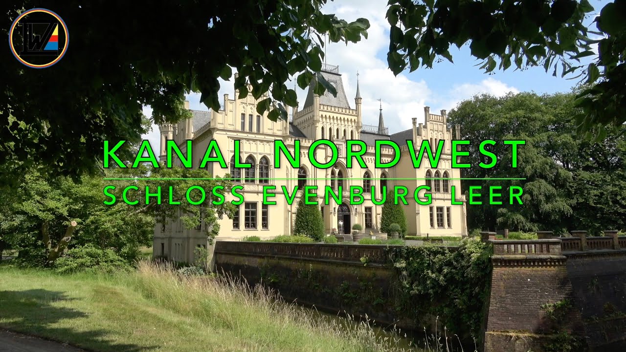 Kanal Nordwest #29 - Schloss Evenburg Leer