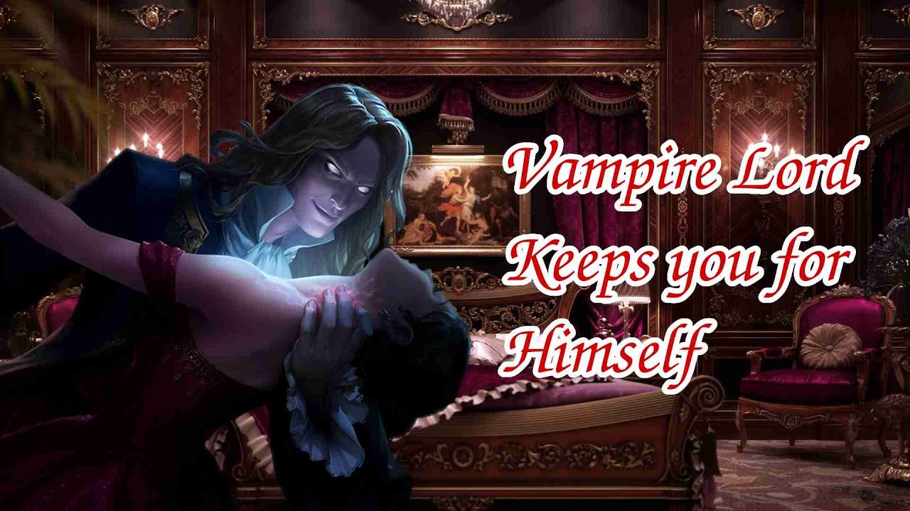 [M4A] Vampire Lord Keeps you for Your Rare Blood [Romance] [Pampering] [Protective]