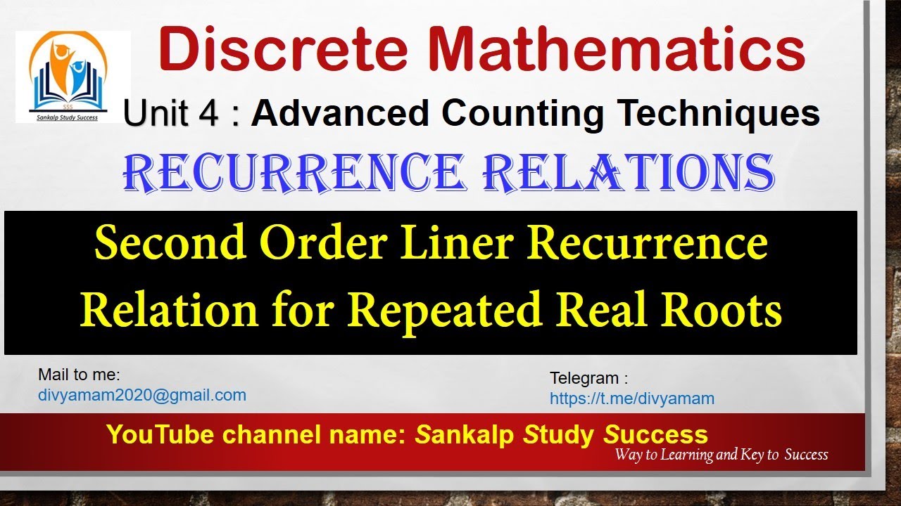 4.Second Order Linear Homogeneous Recurrence Relation for Repeated Real Roots || DiscreteMathematics