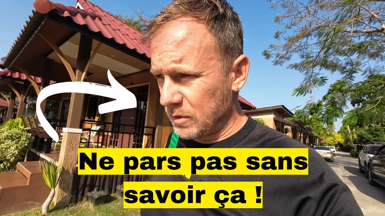 Si tu ne sais pas ça, t'es foutu en Thaïlande !