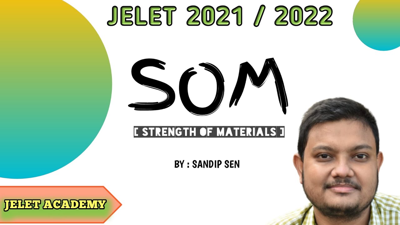 JELET 2021/2022 | ONLINE LECTURES OF JELET | STRENGTH OF MATERIALS