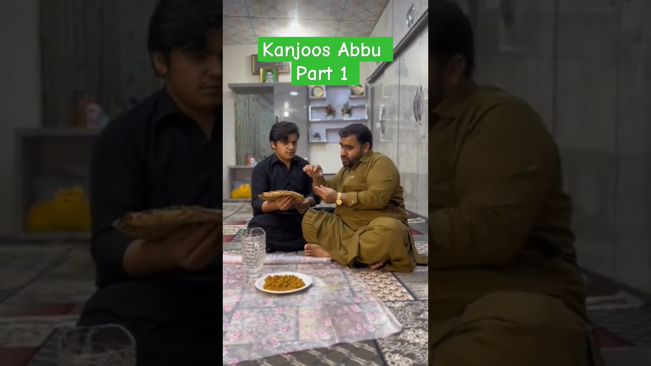 kanjoos abbu part 1