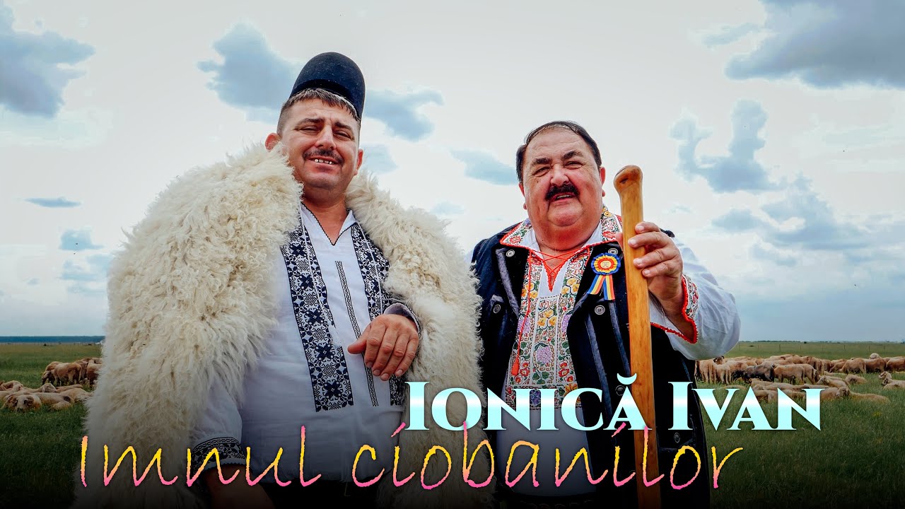 Ionică Ivan - Imnul ciobanilor