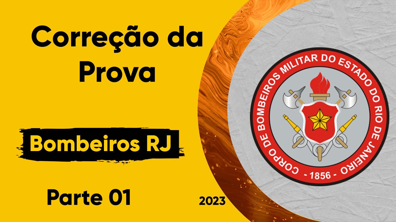 CORREÇÃO DA PROVA - CBMERJ 2023
