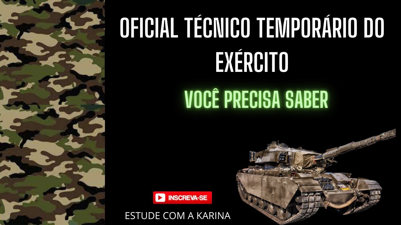 Oficial Técnico Temporário do Exército - VOCÊ PRECISA SABER !!!!!