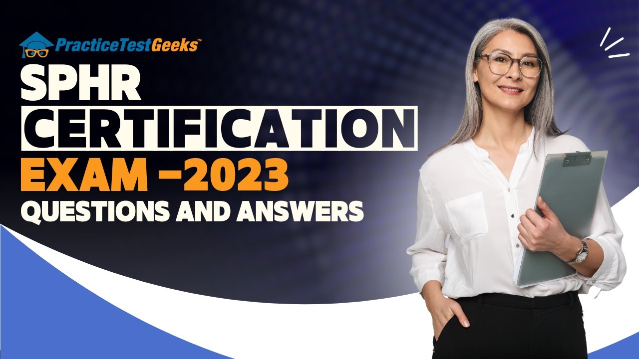 SPHR Practice Test 2026 Senior Professional Human Resources Certification Exam Questions Answers