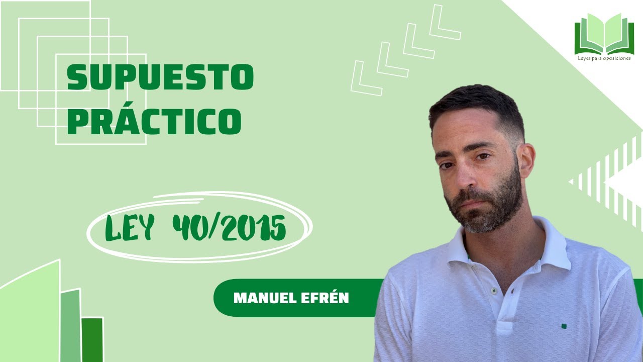 Supuesto práctico Ley 40/2015