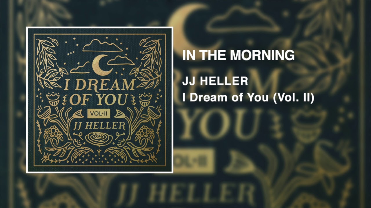 JJ Heller - In The Morning (Official Audio Video)
