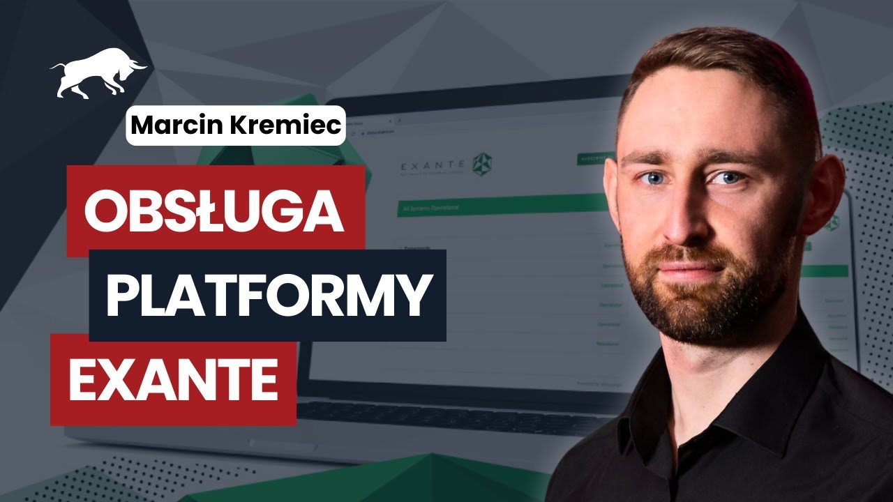 Liga Inwestor&oacute;w - obsługa platformy Exante - Marcin Kremiec