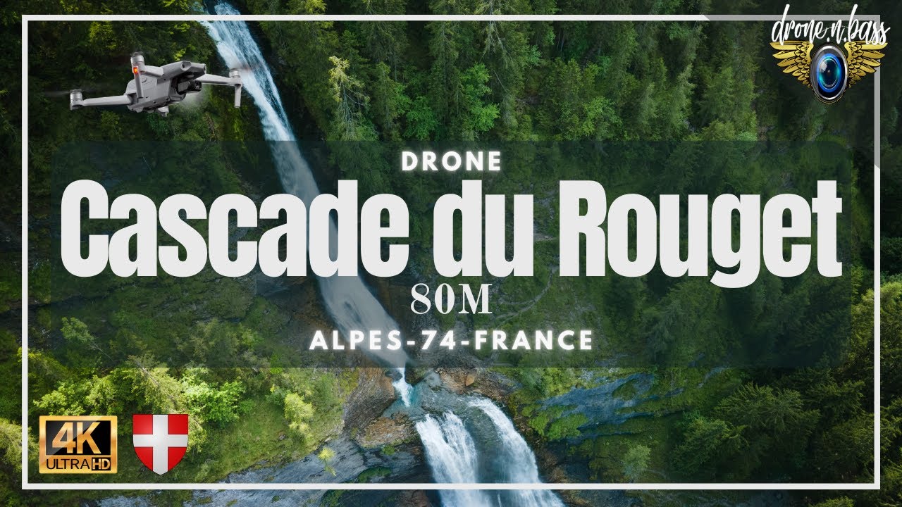 Cascade du Rouget (80m) 🏞🇨🇵74 Sixt |drone 4K| Alpes