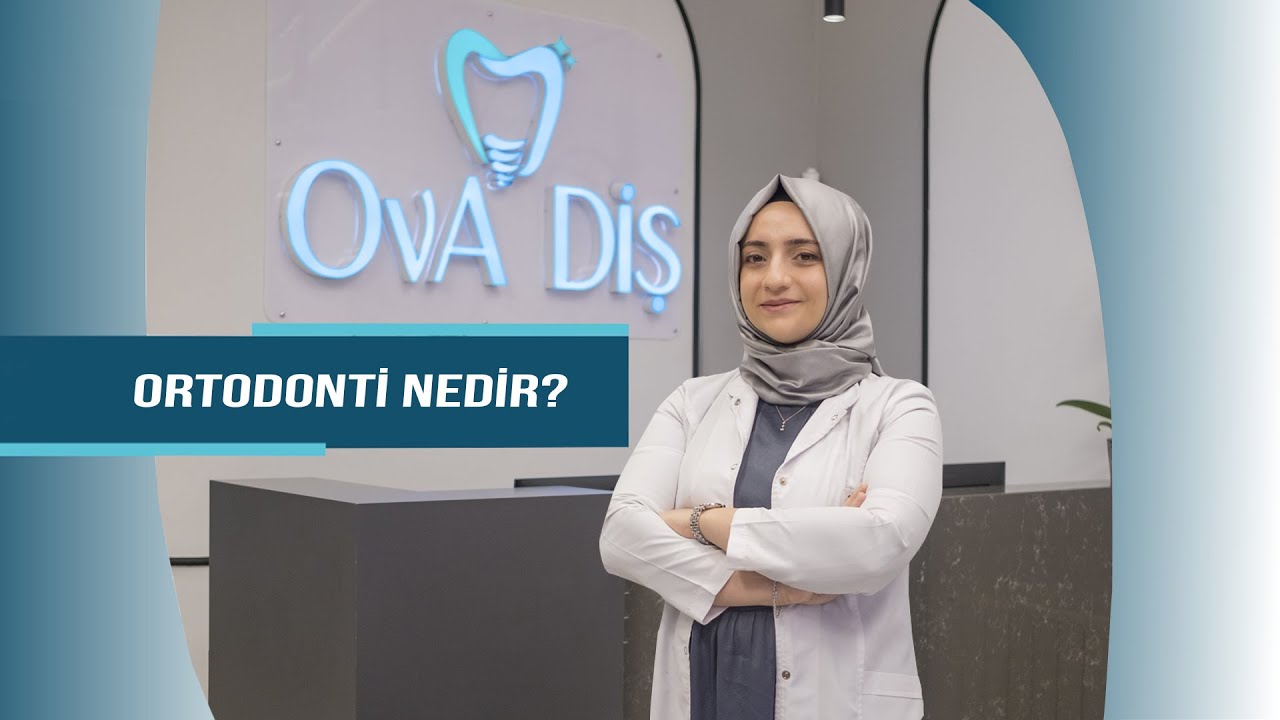 Ortodonti Nedir