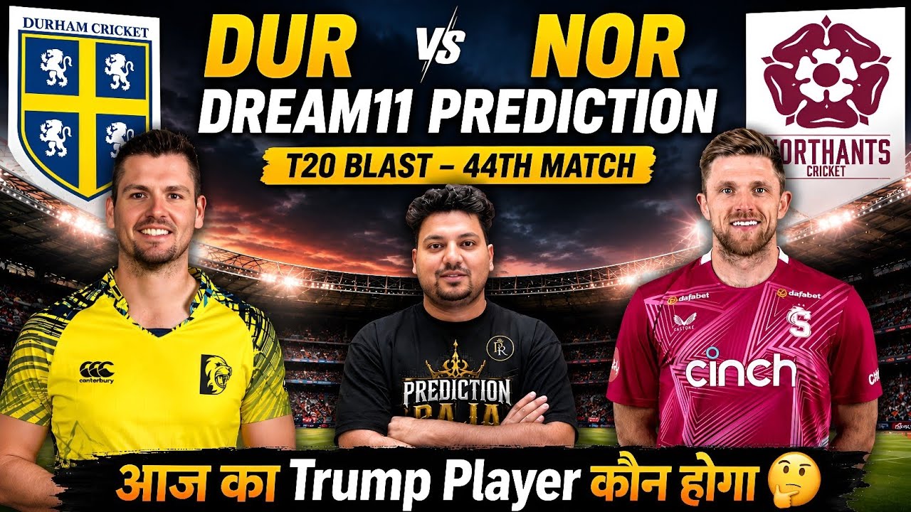 DUR vs NOR Dream11 Prediction | DUR vs NOR Today Match Prediction | DUR vs NOR Dream11 Team #dream11