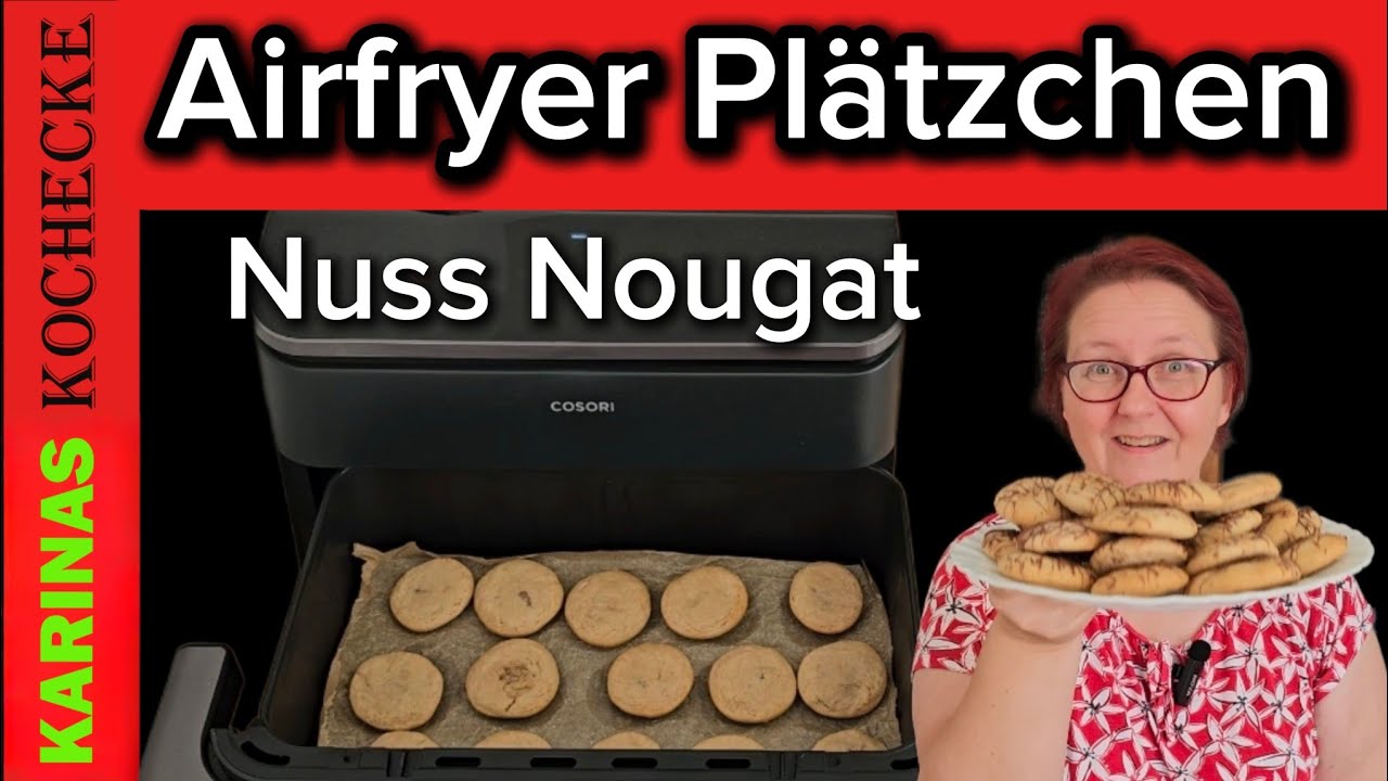 Airfryer Nuss Nougat Plätzchen – perfekt für Advent & Weihnachten 🎄